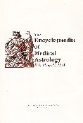 The Encyclopedia of Medical Astrology by Howard Leslie Cornell
