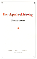 The Encyclopedia of Astrology by Nicholas De Vore